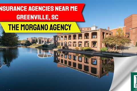 Independent Insurance Agency Near Me- Greenville, SC