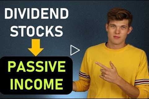 How To Invest In Dividend Stocks For Passive Income