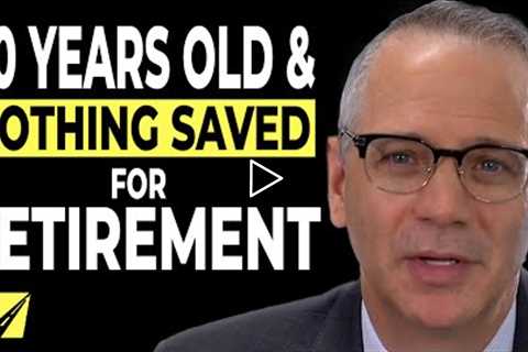 60 Years Old and Nothing Saved for Retirement - Top 12 Recommendations