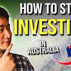 How to Start Investing in Australia | Beginners Guide to Investing