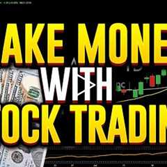 How To Make Money With Stock Trading
