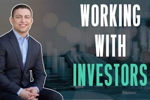 How To Work With Investors As A Real Estate Agent