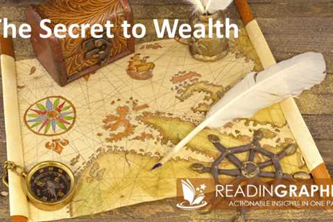 The Secret to Wealth Creation