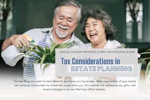 Tax Considerations in Estate Planning