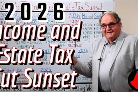 2026 Income and Estate Tax Cut Sunset