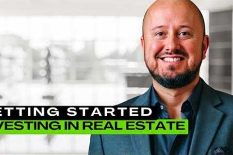 How to Start Real Estate Investing (Even with No Experience or Money)