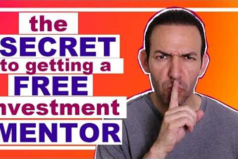 How to Find A Mentor - Real Estate Investing 101