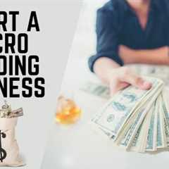 How to Start a Micro-Lending Business | a Clever Way to Start a Microloan Business
