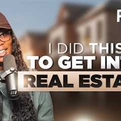 HOW DID I BECOME A REAL ESTATE INVESTOR!