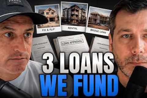 The 3 Most Popular Loans We Fund for Real Estate Investors