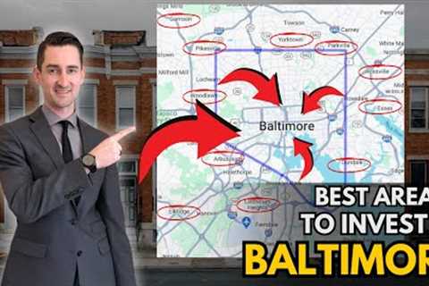 BEST Areas to Invest in BALTIMORE - Cash Flow & High Returns!